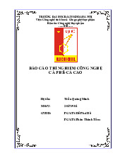 Báo cáo thí nghiệm cà phê cacao_Trần Quang Minh| Môn Công nghệ sản phẩm nhiệt đới| Trường Đại học Bách Khoa Hà Nội