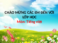 Giáo án điện tử Tiếng Việt 2 Tập 1 Bài 4 Kết nối tri thức: Làm việc thật là vui - Viết