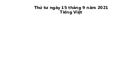 Giáo án điện tử Tiếng Việt 2 Tập 1 Bài 4 Kết nối tri thức: Làm việc thật là vui - Đọc: Làm việc thật là vui