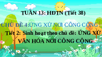 Giáo án điện tử Hoạt động trải nghiệm 4 Tuần 13 Cánh diều: Ứng xử văn hóa nơi công cộng