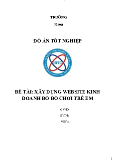 Xây dựng Website kinh doanh đồ chơi trẻ em | Đồ án tốt nghiệp môn Khởi tạo doanh nghiệp