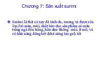 Chương 7: Sản xuất surimi| Bài giảng môn Công nghệ sản phẩm giàu protein, lipid| Trường Đại Bách Khoa Hà Nội