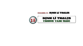 Giáo án điện tử Toán 8 Bài 15 Kết nối tri thức: Định lí Thalès trong tam giác