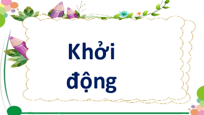 Bài giảng điện tử môn Tiếng viết 4 | Viết: Luyện tập tả cây cối (trang 56, 57) | Cánh diều
