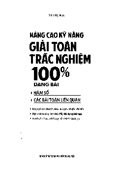 Nâng cao kỹ năng giải toán trắc nghiệm 100% dạng bài hàm số và các bài toán liên quan – Tô Thị Nga Toán 12
