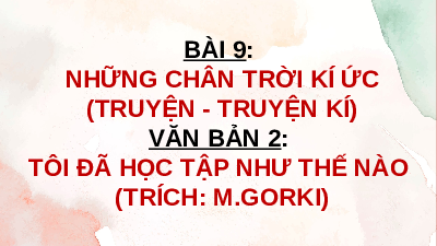 Giáo án điện tử Ngữ văn 11 Bài 9 Chân trời sáng tạo: Tôi đã học tập như thế nào?