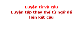 Giáo án điện tử tiếng việt 5 bài 16 Chân trời sáng tạo: Tấm lòng người thầy thuốc