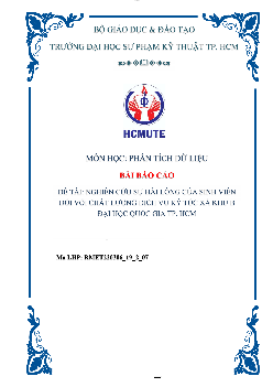 Bài báo cáo môn Phân tích dữ liệu đề tài "Nghiên cứu sự hài lòng của sinh viên đối với chất lượng ký túc xá khu B Đại học quốc gia"