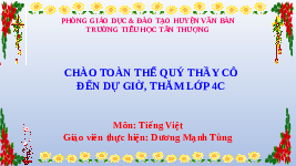 Giáo án điện tử  Tiếng Việt 4 -  Kết Nối Tri Thức:  Đông cỏ nở hoa tiết 1.