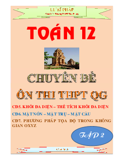 Chuyên đề Toán 12 ôn thi THPTQG – Lư Sĩ Pháp (Tập 2: Hình học)