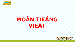 Giáo án điện tử Tiếng việt 1 bài 2 Chân trời sáng tạo : U u Ư ư