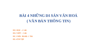 Giáo án điện tử Ngữ văn 10 Bài 4 Chân trời sáng tạo: Những di sản văn hóa