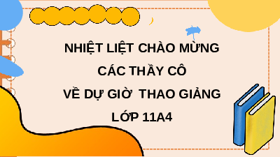 Giáo án điện tử Toán 11 Chương 4 Bài 3 Cánh diều: Đường thẳng và mặt phẳng song song