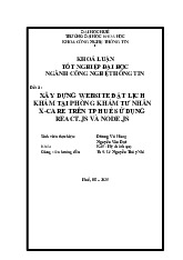 Khóa Luận Tốt Nghiệp K45: Xây Dựng Website Đặt Lịch Khám Tại Huế Sử Dụng Môn Công nghệ thông tin | Trường Đại học Huế
