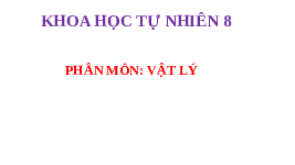 Giáo án điện tử Khoa học tự nhiên 6 bài 13 Chân trời sáng tạo : Khối lượng riêng