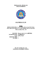Trình bày hiểu biết của anh/ chị về chi ngân sách nhà nước. Phân tích sự tác động của các yếu tố đến chi ngân sách nhà nước giai đoạn 2020 – 2022 | Bài thảo luận tài chính tiền tệ