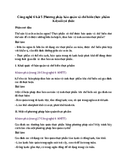 Công nghệ 6 bài 5 Phương pháp bảo quản và chế biến thực phẩm Kết nối tri thức