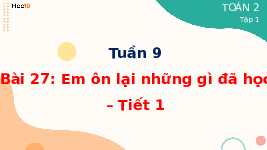 Giáo án điện tử Toán 2 Chương 1 Cánh diều: Em ôn lại những gì đã học trang 52 (tập 1) - Phép cộng, phép trừ (có nhớ) trong phạm vi 20, Bài toán liên quan đến phép cộng, phép trừ
