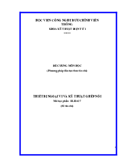 Đề cương lý thuyết ôn tập môn Thiết bị ngoại vi và ghép nối | Học viện Công nghệ Bưu chính Viễn thông