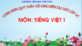 Giáo án điện tử Tiếng Việt 1 Tập 1 Bài 56 Kết nối tri thức: Ep, êp, ip, up