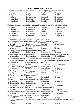 Tuyển tập đề luyện đội tuyển thi học sinh giỏi lớp 10, 11, 12 THPT cấp tỉnh thành phố có đáp án - ENGLISH PRACTICE 47