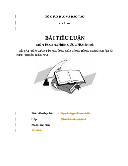 Tôn giáo tín ngưỡng của cộng đồng người Chăm ở Ninh Thuận hiện nay | Tiểu luận Nghiên cứu chuyên đề | Trường Cao đẳng Công nghệ Và Quản trị Sonadezi