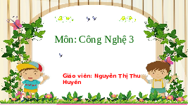 Giáo án điện tử Công nghệ 3 Bài 7 Kết nối tri thức: Dụng cụ và vật liệu làm thủ công