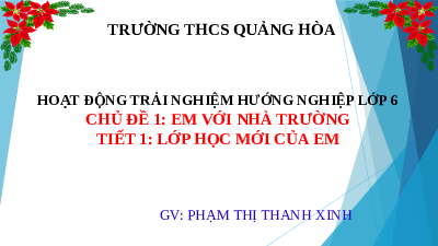 Giáo án điện tử Hoạt động trải nghiệm 6 Chủ đề 1 Kết nối tri thức: Lớp học mới của em
