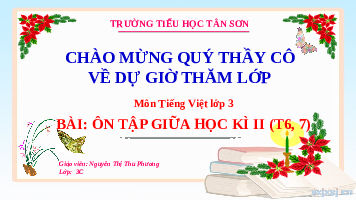 Giáo án điện tử Tiếng việt 3 Bài 30 Cánh diều: Ôn tập giữa học kì 2