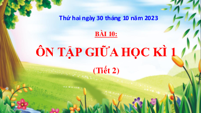 Bài giảng điện tử môn Tiếng viết 4 | Ôn tập giữa học kì I (Tiết 2) | Cánh diều