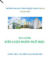 Bài giảng Dẫn luận NNH | Dẫn luận ngôn ngữ học | Trường Đại học Công nghiệp TP.HCM