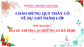 Giáo án điện tử Toán 3 Chương 1 Cánh diều: Em ôn lại những gì đã học trang 63