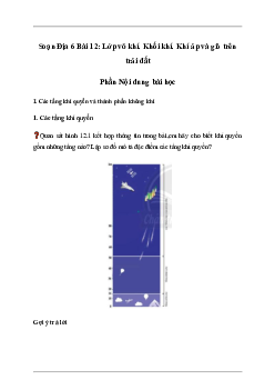 Giải Địa lí lớp 6 Bài 12: Lớp vỏ khí, Khối khí, Khí áp và gió trên trái đất - Chân Trời Sáng Tạo