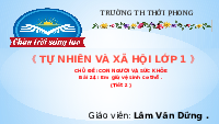 Giáo án điện tử Tự nhiên và xã hội 1 bài 24 Chân trời sáng tạo : Em giữ vệ sinh cơ thể