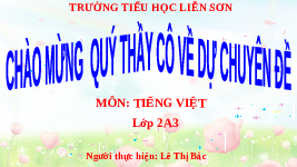 Giáo án điện tử Tiếng Việt 2 Tập 1 Bài 6 Kết nối tri thức: Một giờ học - Luyện tập