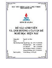 Sinh viên và ảnh hưởng của vấn đề nghỉ học hiện nay | Bài tập lớn Môn Kinh tế lượng - Học viện Chính sách và Phát triển