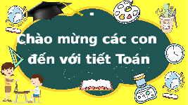 Giáo án điện tử Toán 3 Chương 1 Cánh diều: Bảng chia 3