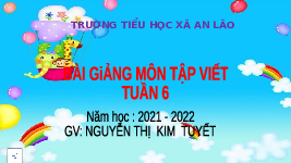 Giáo án điện tử Tiếng việt 1 Chân trời sáng tạo: Tập viết