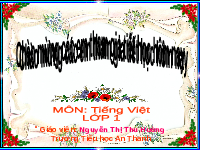 Giáo án điện tử Tiếng việt 1 bài 1 Chân trời sáng tạo: Học vần: Oa, oe