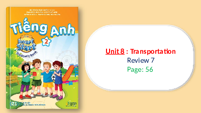 Unit 8: Review 7 | Bài giảng PowerPoint | Tiếng Anh 2 |  i-Learn Smart Start (Cả năm)