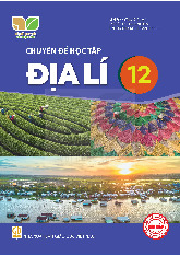 Sách giáo khoa Chuyên đề học tập Địa lí 12 Kết nối tri thức