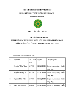 Thực tập giáo trình 2 - Đánh giá quy trình giao nhận hàng hóa xuất khẩu bằng đường biển của Công ty TNHH HOLCOM Việt Nam | Học viện Nông nghiệp Việt Nam