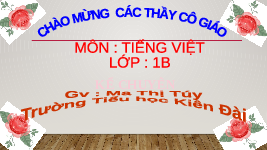 Giáo án điện tử Tiếng việt 1 Chân trời sáng tạo : Con quạ khôn ngoan