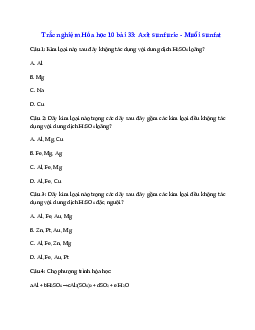 Trắc nghiệm Hóa học 10 bài 33: Axit sunfuric - Muối sunfat