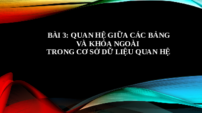 Bài 3 Chủ đề F | Bài giảng PowerPoint Tin học 11 Cánh diều