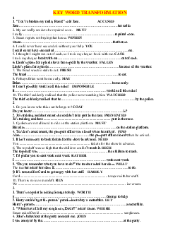 KEY WORD TRANSFORMATION (100 questions)