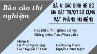 Thí nghiệm cơ học xác định hệ số ma sát trượt- môn truyền động điện –Trường Đại học bách khoa – đại học Đà Nẵng
