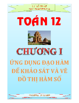 Ứng dụng đạo hàm để khảo sát và vẽ đồ thị hàm số – Lư Sĩ Pháp Toán 12