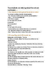 Two students are talking about the school curriculum …