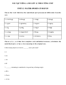 Trắc nghiệm tiếng Anh lớp 12 Unit 12 Water sports có đáp án